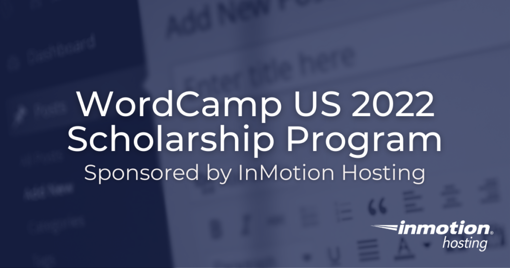 InMotion Hosting Announces Scholarship Program for WordCamp US 2022 - Hero Image