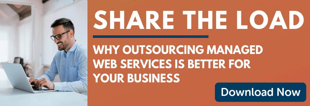 Share the Load: Why Outsourcing Managed Web Services is Better for Your Business - Download eBook now