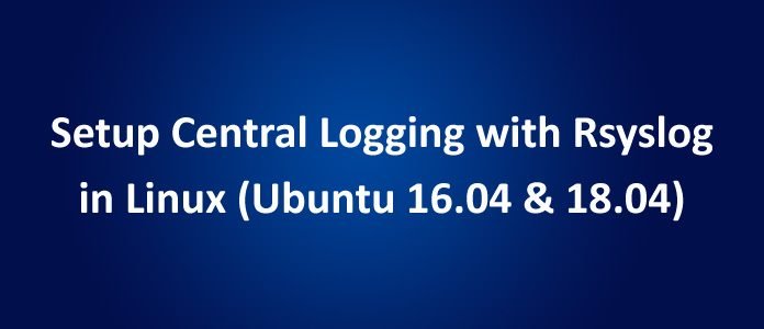 Rsyslog Server Setup in Linux Ubuntu