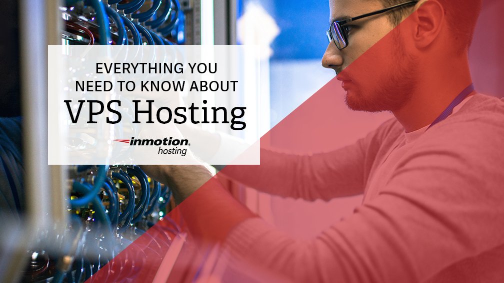 Everything You Need To Know About VPS Hosting