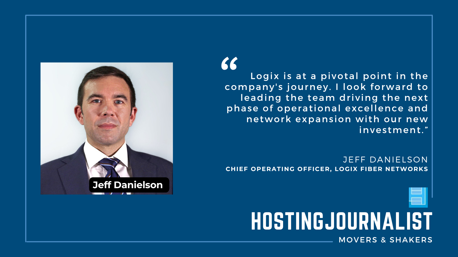 Logix Fiber Networks Appoints Fiber Veteran COO to Drive Growth and Delivery